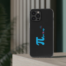Load image into Gallery viewer, π-pe It Up Clear Phone Cases